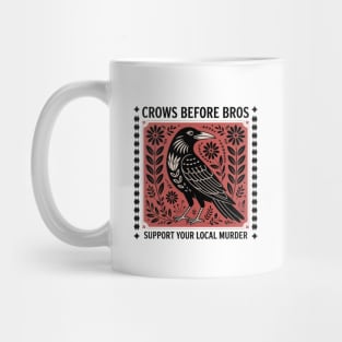 CROWS-BEFORE-BROS Mug